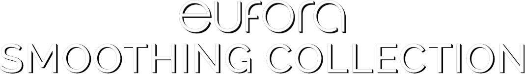 Eufora Smoothing Collection
