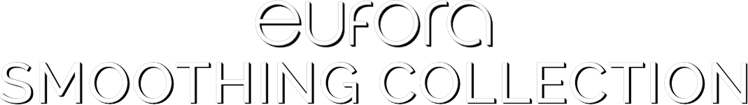 Eufora Smoothing Collection