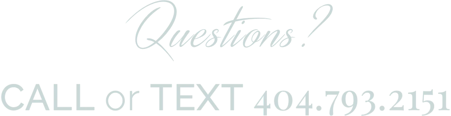 Questions? Call or text 404-793-2151
