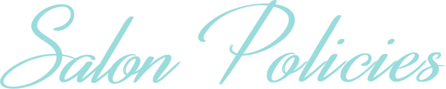 Salon Policies